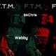 F T M feat Webby Single