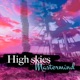 High Skies Single