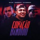 Coração Bandido feat DJ MARIACHI Caverinha Single