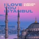 I Love You Istanbul Single