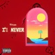 I ll Never Single