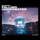 Falling Underwater Single
