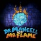 Dr Mancell and Mr Flame Single