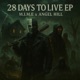 28 DAYS TO LIVE EP