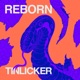 Reborn Single