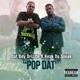 Pop Dat feat Keak da Sneak Single