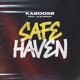 Safe Haven feat Alie Monot Single