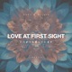 Love at First Sight feat Janelle Single