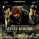 Estás Mordío feat Juanka Pacho Single
