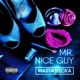 Mr Nice Guy Single