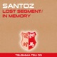 In Memory Lost Segment EP
