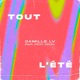 Tout l été feat Petit Voyou Single
