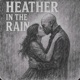 Heather in the Rain Single