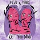Let You Down feat Khouri Single