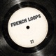 French Loops 21 Single