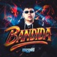 Bandida Single