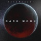 Dark Moon Single
