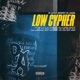 Low Cypher Dedicated to Jamba feat Stoma Emsi Maury B 3DC Ape Inkastro Lanz Khan Santiago KeiKei Of D SAKATENA J Doe Easy One MastaP Killabase Hector Dalai Wiser Keegan Puro Soultrain Biggaspano Barile Bras Jamba Single