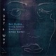 A Day a Way feat Craig Taborn Brett Hirst Simon Barker