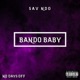 Bando Baby Single