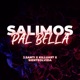 Salimos Pal Bella Single