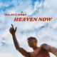 Heaven Now Dylan s Version Single
