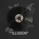 ILLUSION feat Chewiser Single