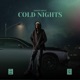 Cold Nights Single