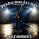 Praise Him All Day Short Version Single