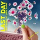 Last Day feat Josie Dunne Dualities Remix Single