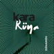 Kara Rüya Single