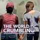 The World Is Crumbling Single