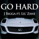 Go Hard feat Lil Zane Single