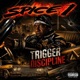 Trigger Discipline feat Nyce Boy Single