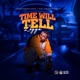 Time Will Tell feat QuefaDon Single