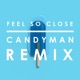 Feel So Close Single