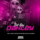 Set da Oakley feat MC VK DA VS Mc Davi Cpr MC XT Bleck MC PRB Single