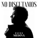 No Discutamos Single