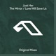 The Mirror Love Will Save Us EP