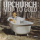 Mud to Gold