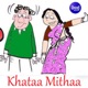 Khataa Mithaa