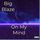 On My Mind Single