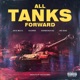 All Tanks Forward feat Krumbsnatcha Pacewon Big Rube Single
