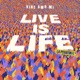Live Is Life Vine amb mi Single
