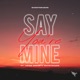 Say You re Mine feat Jaime Deraz Kevin Chung Single