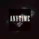 Anytime feat Asiong De Luna esseca Single
