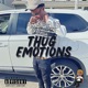 Thug Emotions feat PrePaid Carti Single