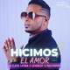 Hicimos el Amor Turreo Version Single
