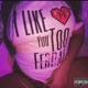 YEA I LIKE U feat Chuckiee Single