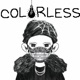 COLORLESS feat Kahze Single